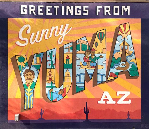 Greetings from Yuma, Arizona mural.